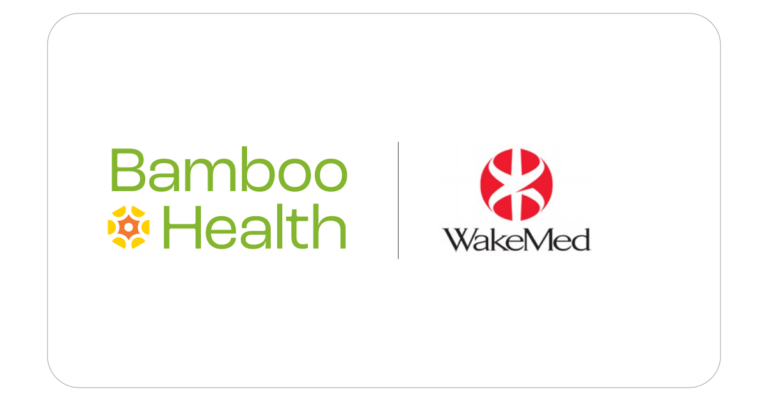 WakeMed Selects Bamboo Health to Drive Improved Care Coordination for Patients