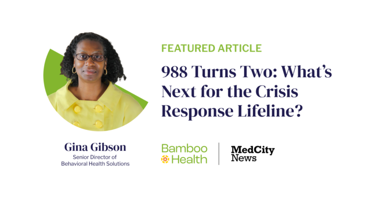 MedCity News: 988 Turns Two-What’s Next for the Crisis Response Lifeline?